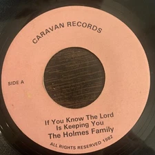 Holmes Family - If You Know The Lord Is Keeping You 7" gospel modern soul 45 NYC
