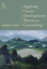 Applying Career Development Theory to Counseling (Graduate Career Coun - GOOD