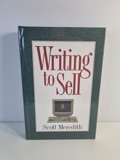 Writing To Sell Scott Meredith Hardback 1995 Writer's Digest Books