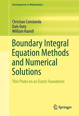 BOUNDARY INTEGRAL EQUATION METHODS AND NUMERICAL By Christian Constanda & Dale