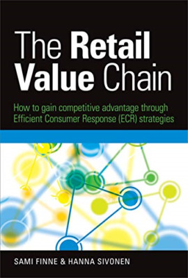 The Retail Value Chain: How to Gain Competitive Advanta - HardBack NEW Finne, Sa