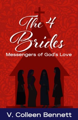 The 4 Brides: Messengers of God's Love