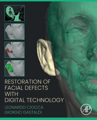 Ciocca - Restoration of Facial Defects with Digital Technology - New p - X555z