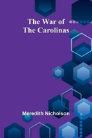 The War Of The Carolinas | Meredith Nicholson | Taschenbuch | Englisch | 2025