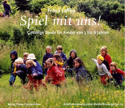 Spiel mit uns! [German] by Jaffke, Freya [Paperback]
