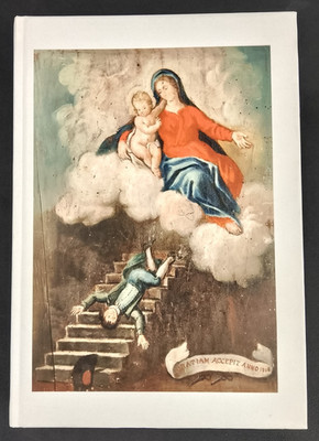 FEDE E ARTE POPOLARE NEGLI EX VOTO DEL DOGLIANESE Museo Giuseppe Gabetti 2011