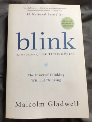 Blink : The Power of Thinking Without Thinking by Malcolm Gladwell (2007, TPB)