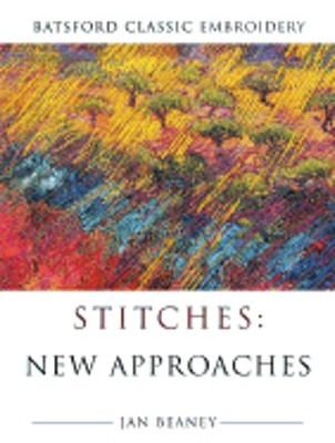 Stitches: New Approaches by Jan Beaney: New