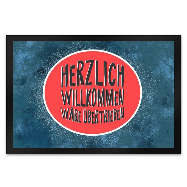Herzlich Willkommen WäRe üBertrieben FußMatte XL Mit Motiv FußMatte Fussmatte-image