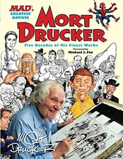 Mort Drucker: Five Decades of His Finest Works