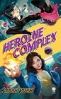 Heroine Complex by Sarah Kuhn (Paperback / softback, 2016)