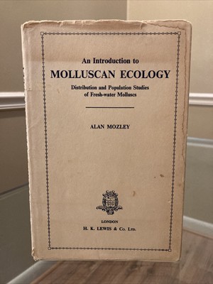 An Introduction To Molluscan Ecology -Distribution Population Studies MOZLEY