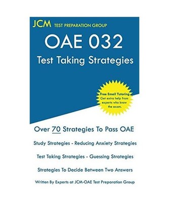 OAE 032 Test Taking Strategies: OAE 032 Exam - Free Online Tutoring - The latest