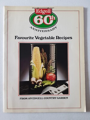 Cook Book - Edgell 60th Anniversary Favourite Vegetable Recipes Country Garden