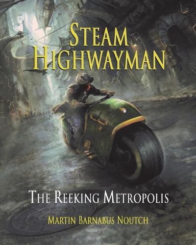 Thumbnail - Martin Barnabus Noutch Steam Highwayman 3 (taschenbuch) (us Import)