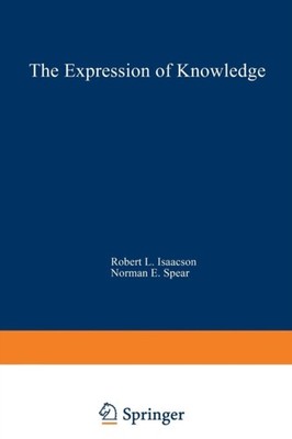 Isaacson - Expression of Knowledge  Neurobehavioral Transformations of - X555z