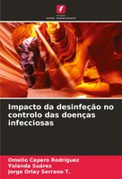 Omelio Cepero Rodriguez (U. A.) | Impacto Da DesinfeçãO No Controlo Das...