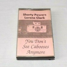 VTG Cassette Tape Country Bluegrass Shorty Powers Lorene Clark You Dont Cabooses