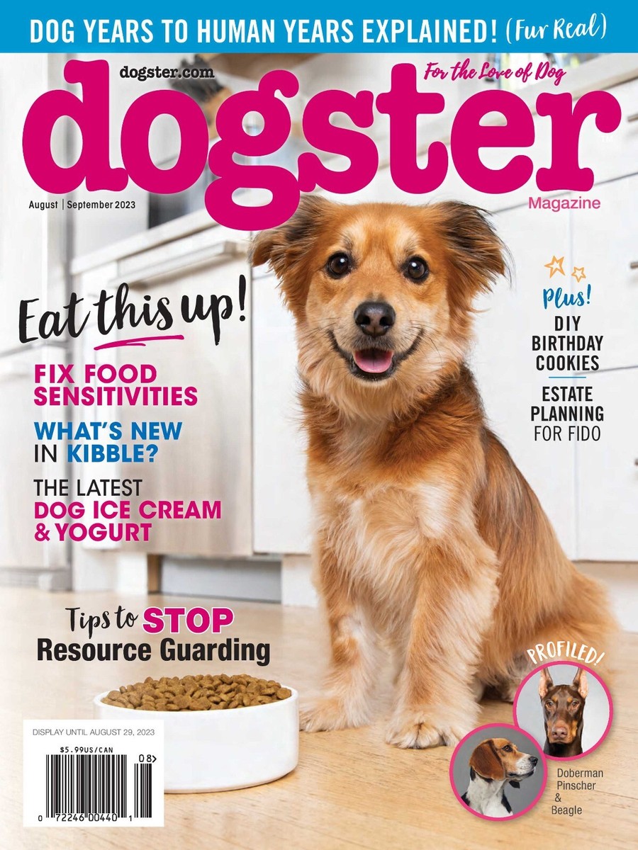 DOGSTER MAGAZINE AUG/SEPT 2023 EAT THIS UP!