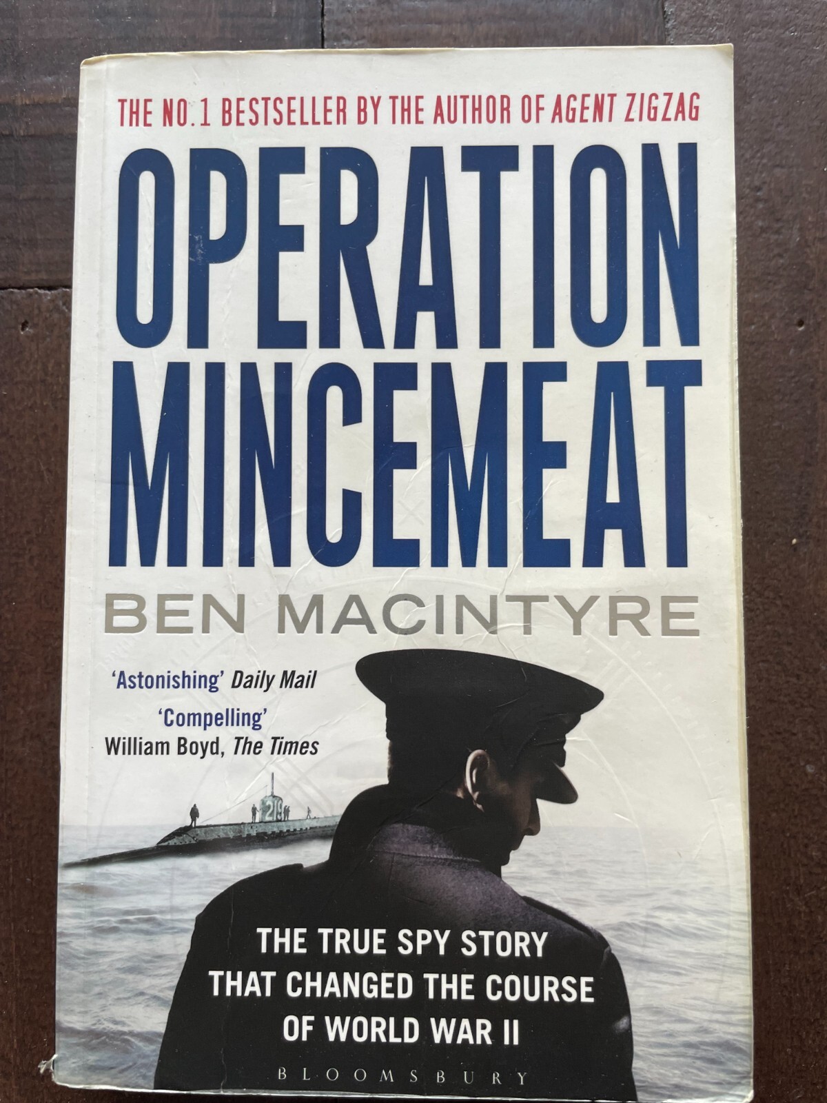 Operation Mincemeat The True Spy Story that changed the course of WW2 PB
