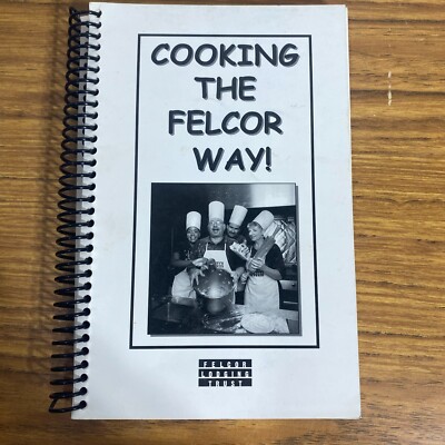 Felcor Vintage Cooking the FelCor Way! General and Basic Recipes Cookbook Ring ...