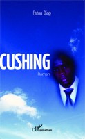 Cushing Roman Fatou Diop Taschenbuch 158 S. FranzöSisch 2020 EAN 9782296998926