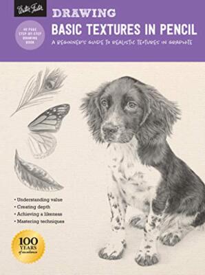 Drawing: Basic Textures in Pencil: A beginner's guide to realistic textures i...