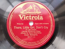 Evan Williams 78rpm Single 10-inch Victrola Records #64711 There, Little Girl, 