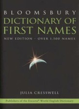 Bloomsbury Dictionary of First Names,Julia Cr...