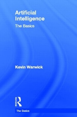 Artificial Intelligence: The Basics by Kevin Warwick (English) Hardcover Book