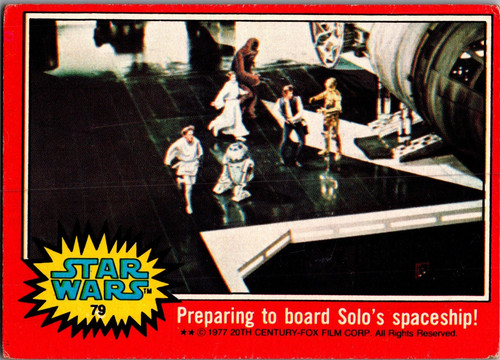 1977 Topps Star Wars #79 Preparing to board Solo's spaceship! — TAG (grade unconfirmed)