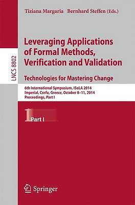 Leveraging Applications of Formal Methods, Verification and V... - 9783662452332