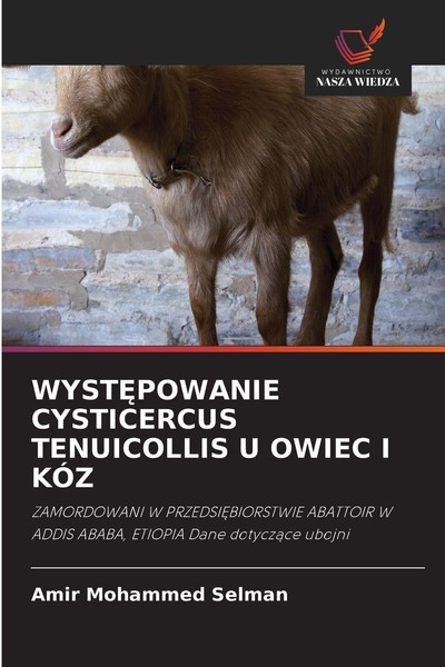 Wyst¿Powanie Cysticercus Tenuicollis U Owiec I KÓZ Amir Mohammed Selman-image
