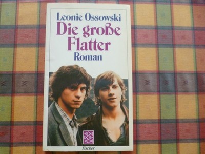 Leonie Ossowski - Die große Flatter
