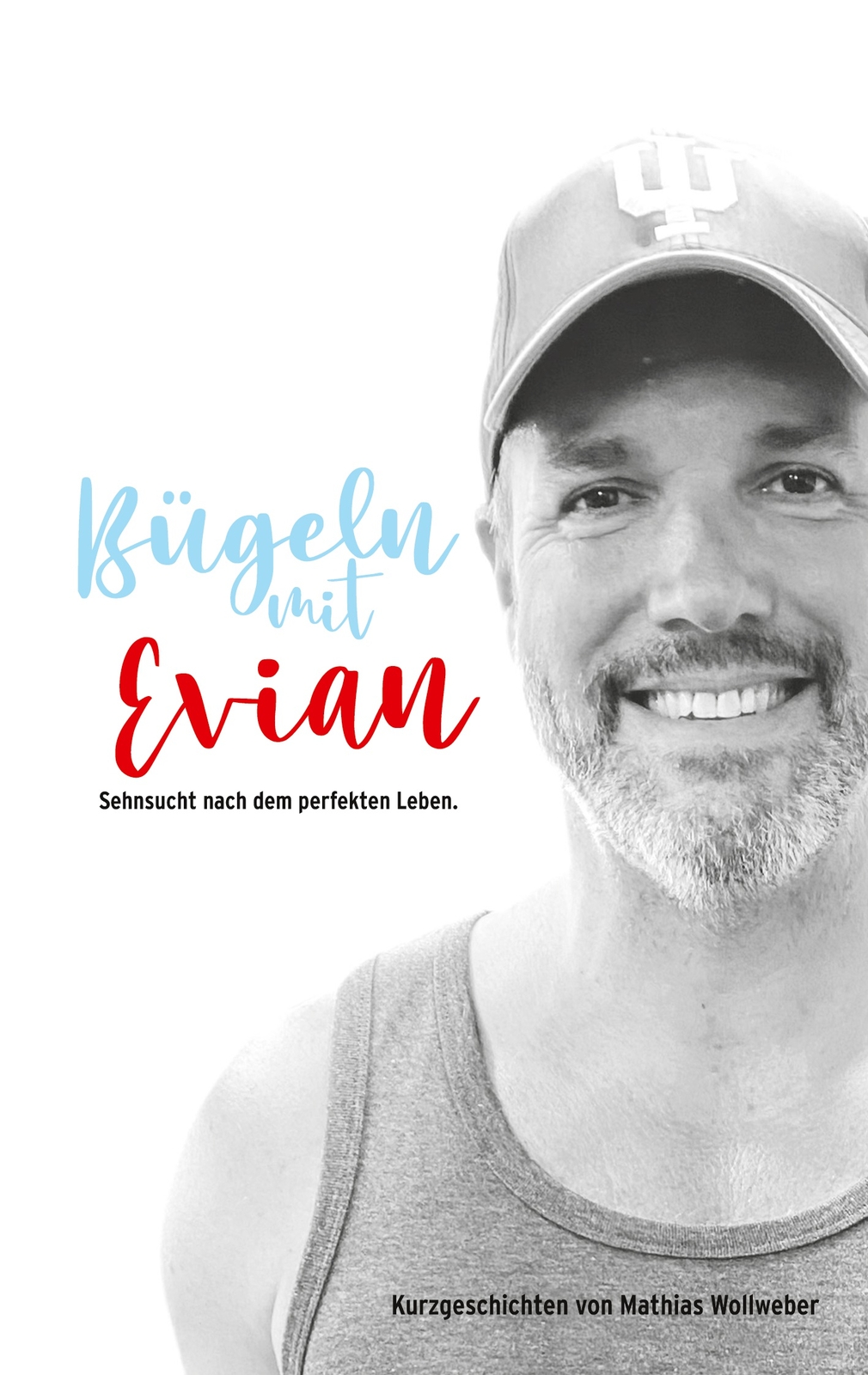 Bügeln Mit Evian (buch)