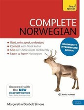 Complete Norwegian Beginner to Intermediate Course: Learn to Read, Write, Speak