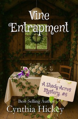 Vine Entrapment Cynthia Hickey Taschenbuch Englisch 2023 Winged Publications