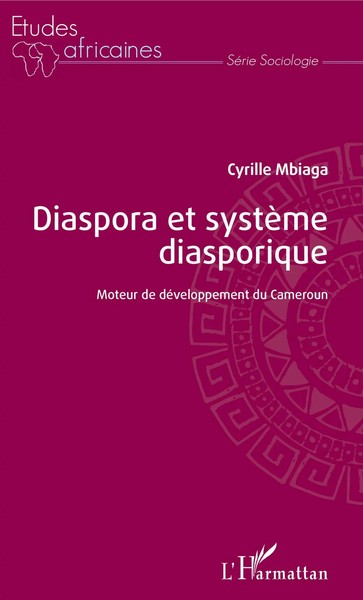 Cyrille Mbiaga | Diaspora Et SystèMe Diasporique | Taschenbuch | FranzöSisch-image