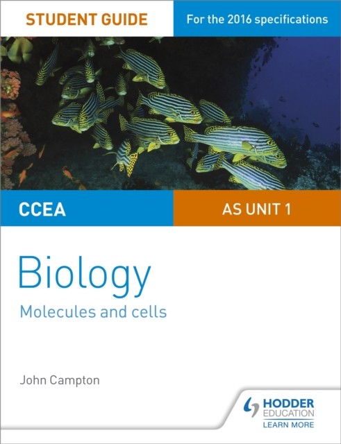Ccea As Unit 1 Biology Student Guide: Molecules And Cells John Campton - Image 5