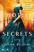 Diana Biller - Hotel Of Secrets A Novel - Paperback - G245Z