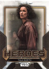 2023 Topps Star Wars Obi-Wan Kenobi Heroes Tala Durith #H-6