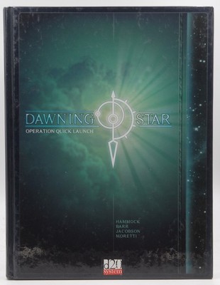 Dawning Star - Operation Quick Launch (Dawning Star) Chad Barr, Justin Jacobson