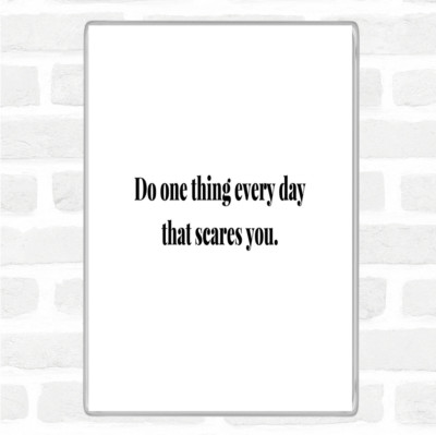 One Thing Everyday Zitat Jumbo Kühlschrankmagnet