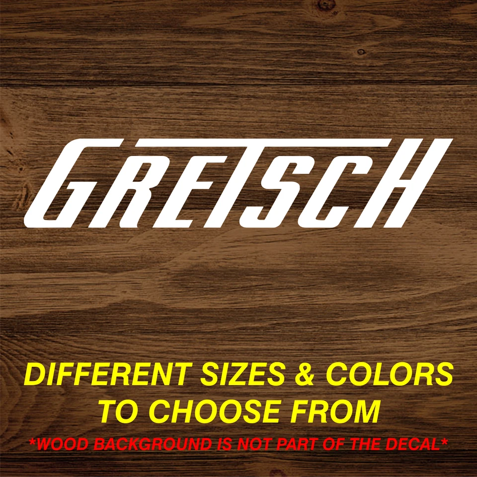 Gretsch Guitars Drums Vinyl Decal Sticker Many Sizes Colors Free Shipping Music