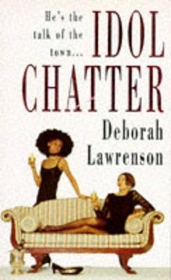 Idle Chatter by Lawrenson, Deborah Paperback / softback Book The Fast Free