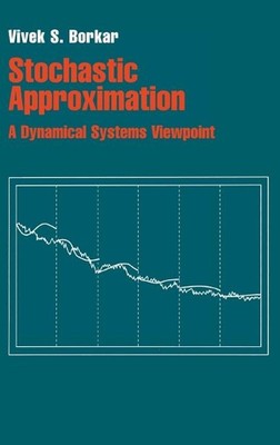 Stochastic Approximation: A Dynamical Systems Viewpoint by Vivek S. Borkar (Engl