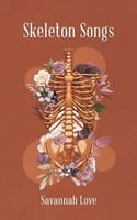 Savannah Love | Skeleton Songs | Taschenbuch | Englisch (2023) | Savannah Love