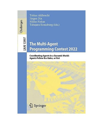 The Multi-Agent Programming Contest 2022: Coordinating Agents in a Dynamic World