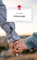 Nora Hanke | Lebenswege. Life Is A Story - story.one | Buch | Deutsch (2024)