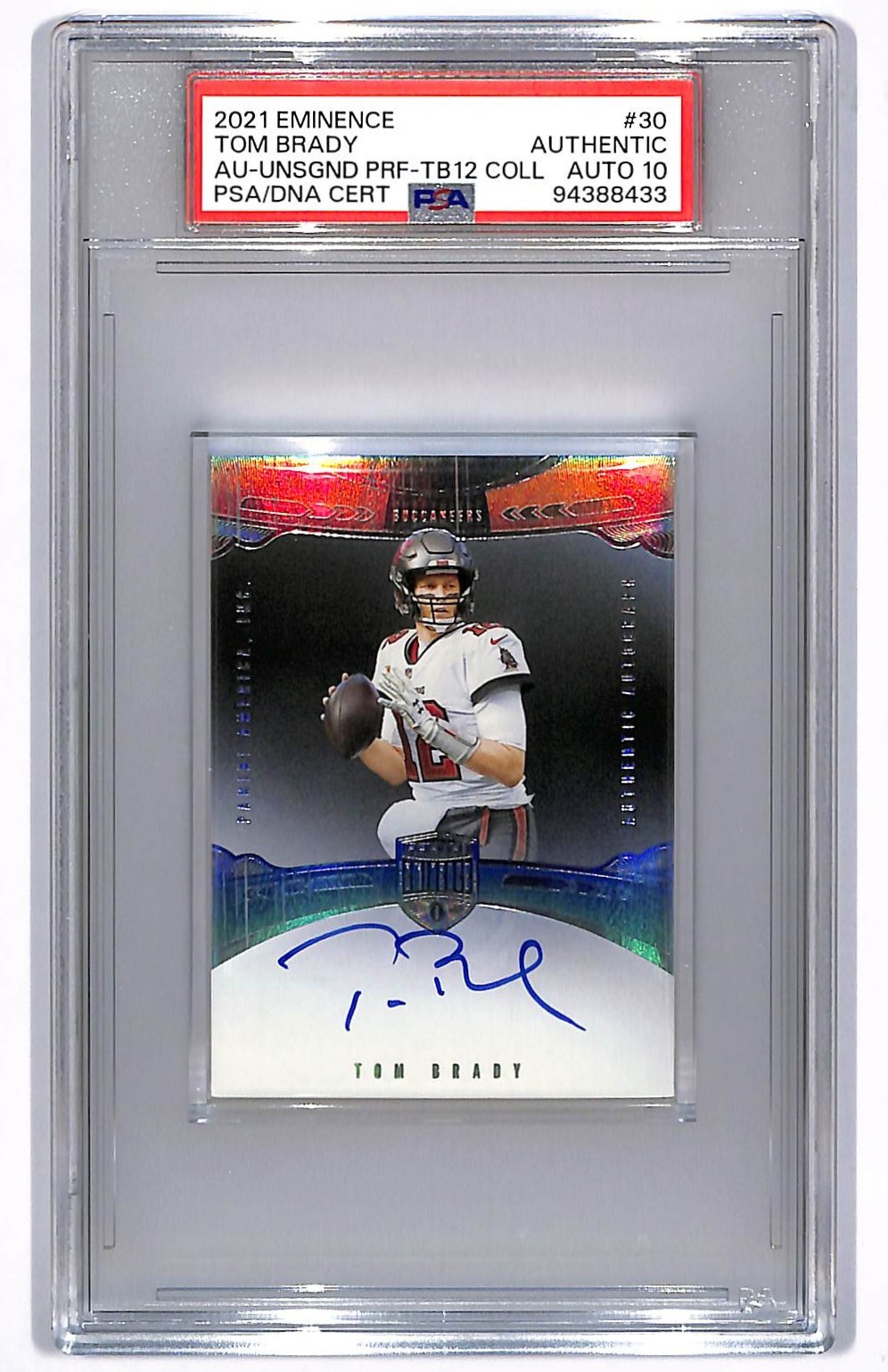 2021 Panini Eminence Tom Brady Proof TB12 Collection #30 PSA Authentic Auto 10